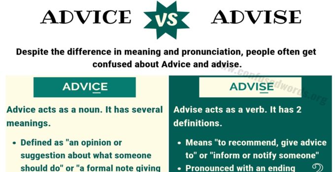 ADVICE vs ADVISE: Difference between Advise vs Advice?