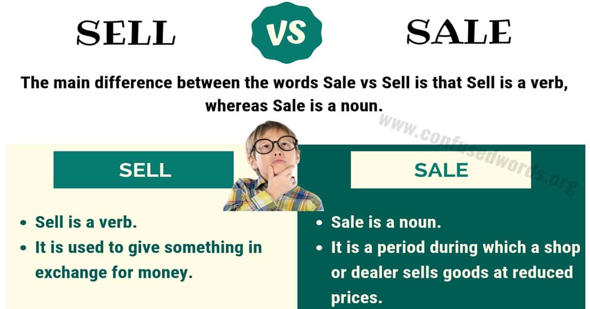SELL vs SALE: What's the Difference between Sale vs Sell ...